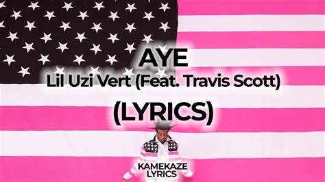 Lil Uzi Vert – Aye Lyrics